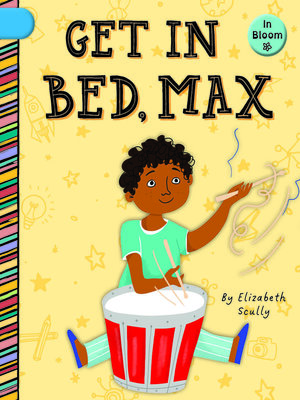 cover image of Get in Bed, Max